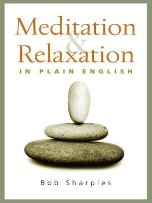cover image of Meditation and Relaxation in Plain English